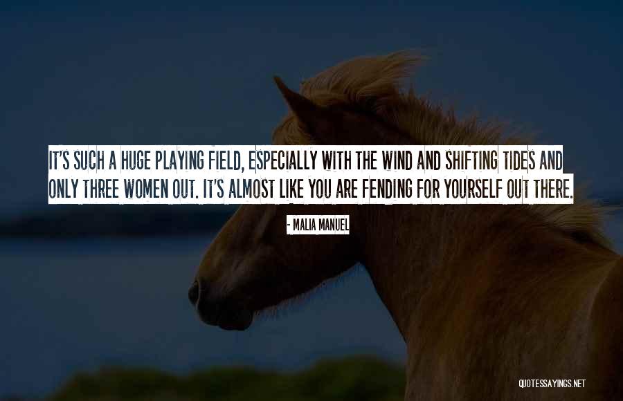 Shifting Tides Quotes By Malia Manuel Shifting Tides Quotes By Malia Manuel