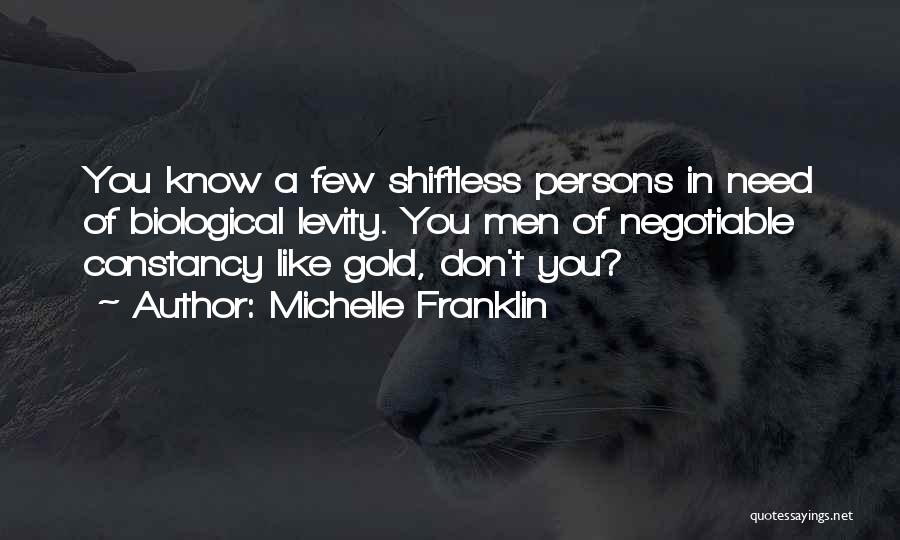 Shiftless Quotes By Michelle Franklin