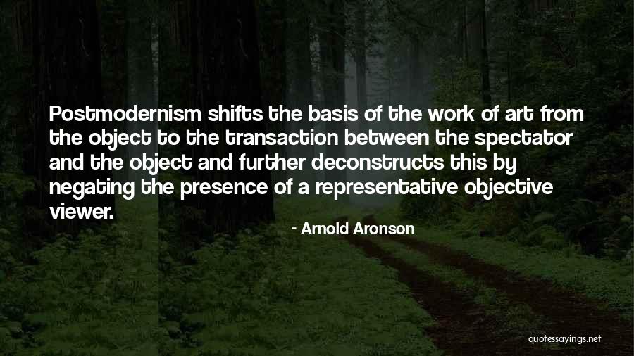 Shifts Quotes By Arnold Aronson Shifts Quotes By Arnold Aronson