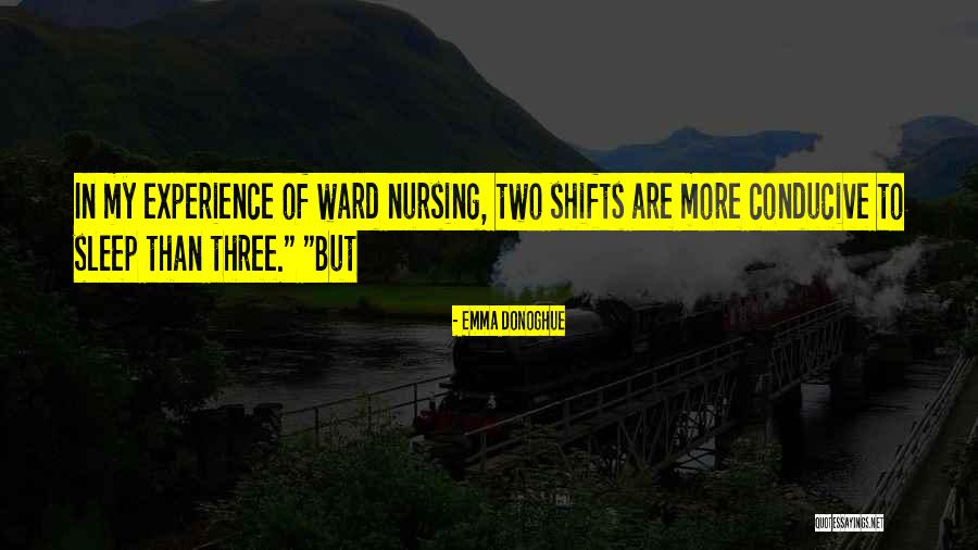Shifts Quotes By Emma Donoghue Shifts Quotes By Emma Donoghue