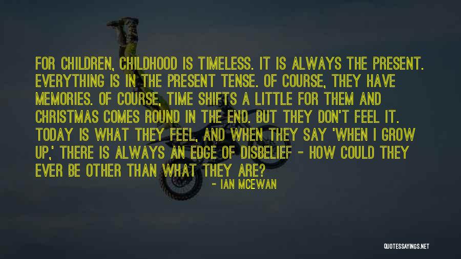 Shifts Quotes By Ian McEwan Shifts Quotes By Ian McEwan