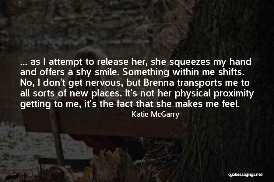 Shifts Quotes By Katie McGarry Shifts Quotes By Katie McGarry