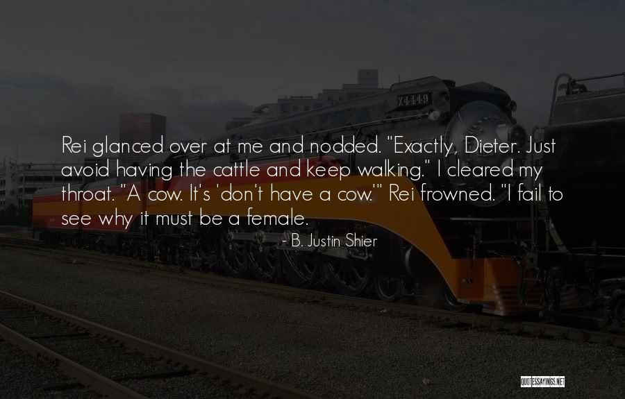 Shifumi Terasaka Quotes By B. Justin Shier Shifumi Terasaka Quotes By B. Justin Shier