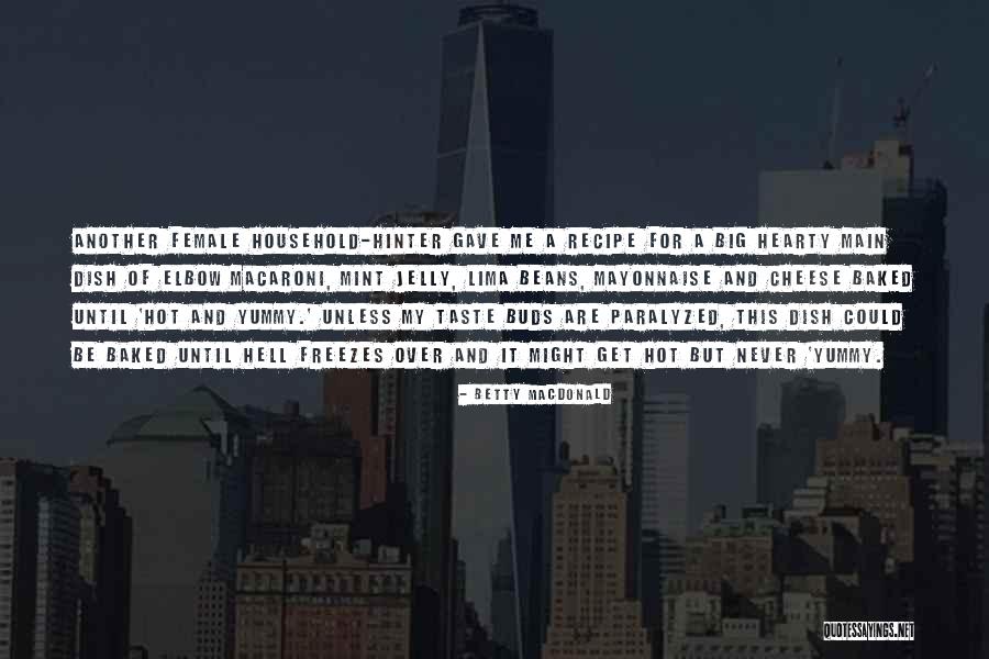 Shifumi Terasaka Quotes By Betty MacDonald Shifumi Terasaka Quotes By Betty MacDonald