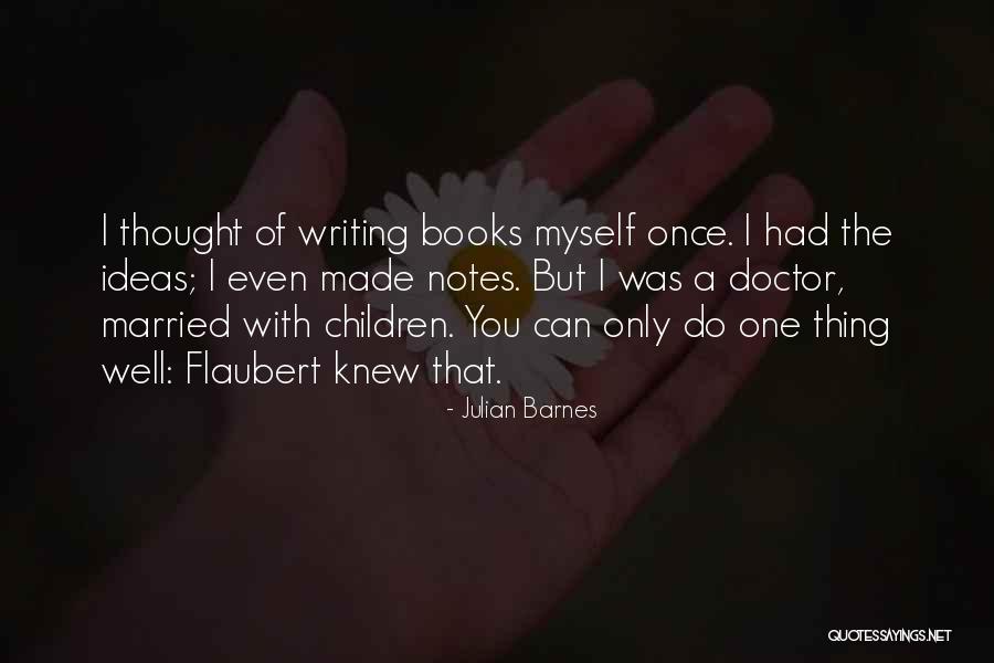 Shifumi Terasaka Quotes By Julian Barnes Shifumi Terasaka Quotes By Julian Barnes