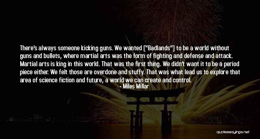 Shigemi Sugiki Quotes By Miles Millar Shigemi Sugiki Quotes By Miles Millar