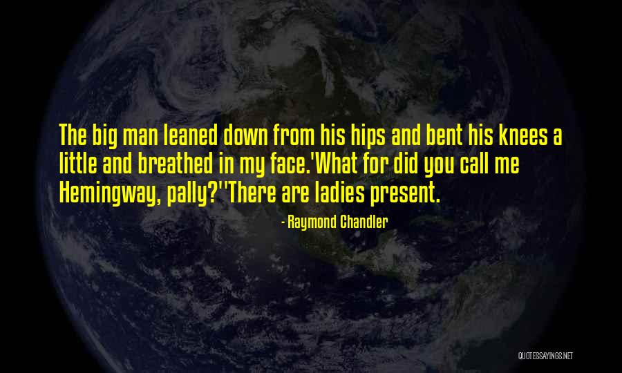 Shigemitsu Hatsuko Quotes By Raymond Chandler Shigemitsu Hatsuko Quotes By Raymond Chandler