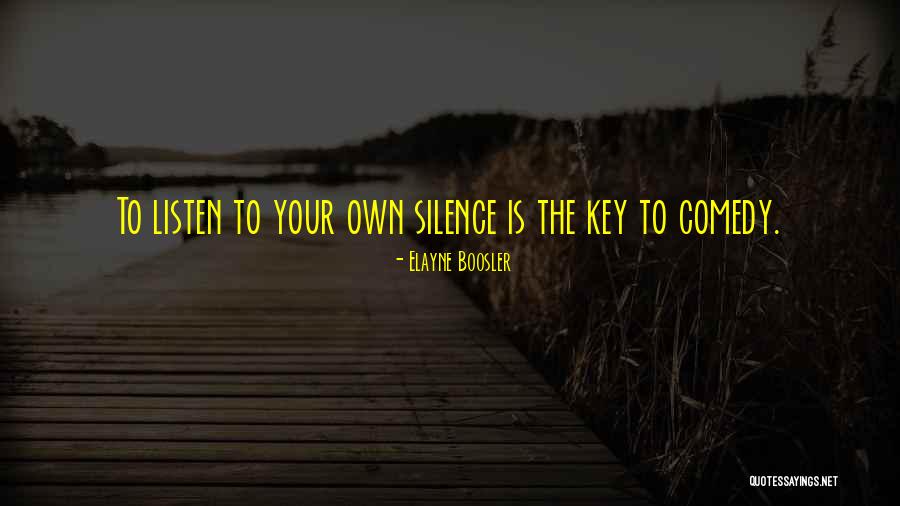 Shigenori Soya Quotes By Elayne Boosler Shigenori Soya Quotes By Elayne Boosler