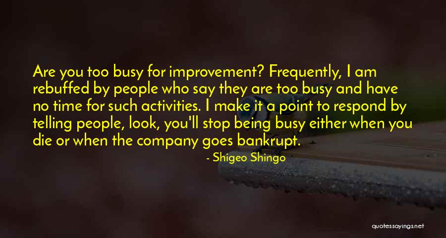 Shigeo Shingo Quotes 1271522 Shigeo Shingo Quotes 1271522