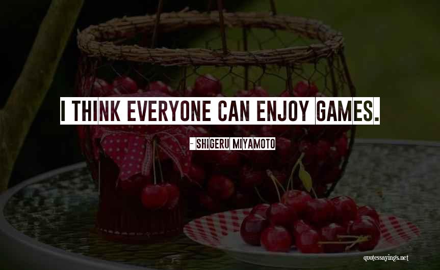 Shigeru Miyamoto Quotes 1071530 Shigeru Miyamoto Quotes 1071530