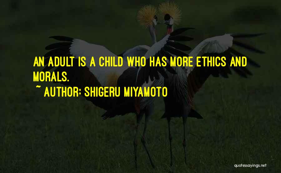 Shigeru Miyamoto Quotes 1165669