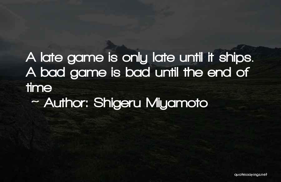 Shigeru Miyamoto Quotes 1253120