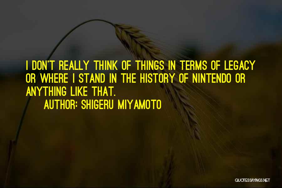 Shigeru Miyamoto Quotes 127139