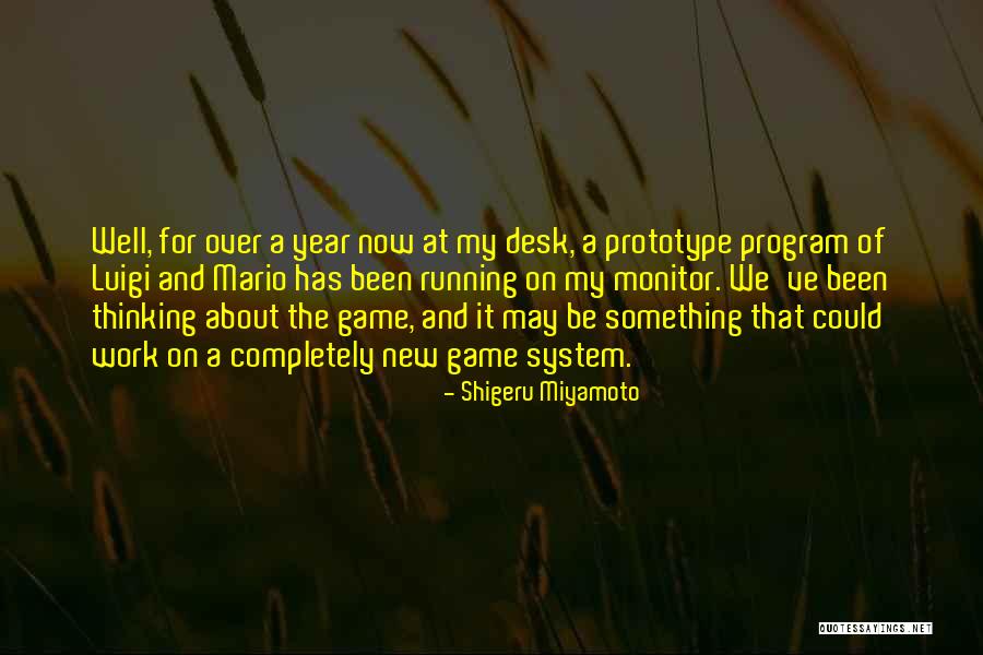 Shigeru Miyamoto Quotes 1495813