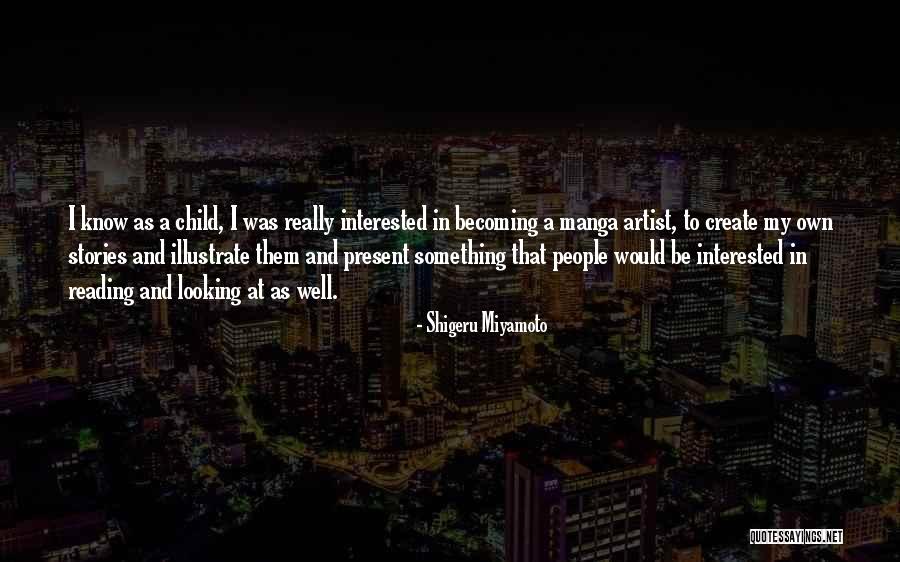 Shigeru Miyamoto Quotes 158368