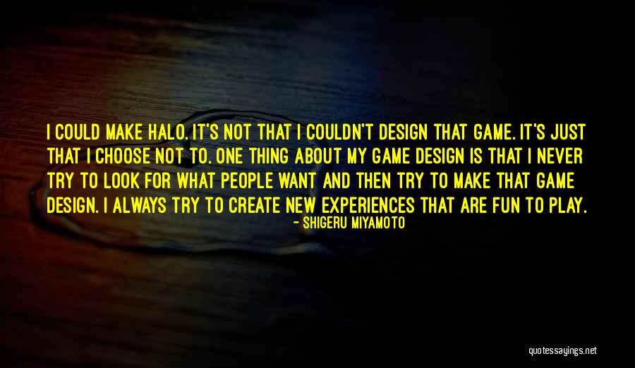 Shigeru Miyamoto Quotes 1633109 Shigeru Miyamoto Quotes 1633109