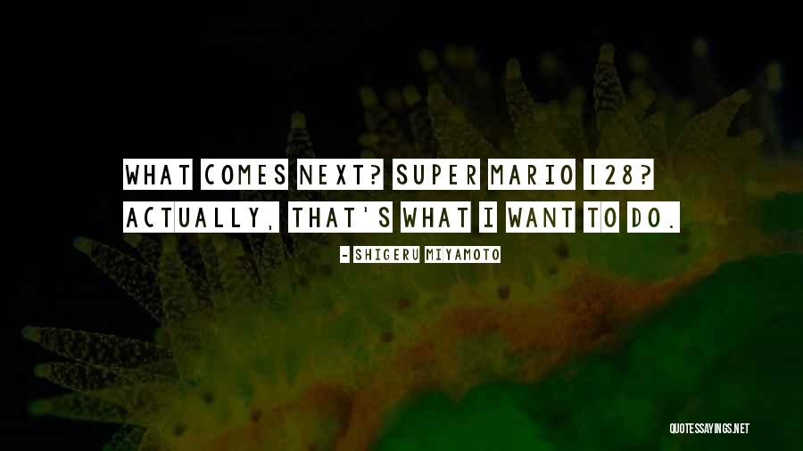 Shigeru Miyamoto Quotes 1799774 Shigeru Miyamoto Quotes 1799774
