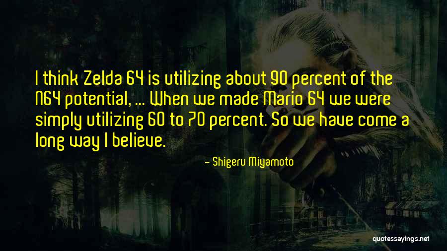 Shigeru Miyamoto Quotes 2006159