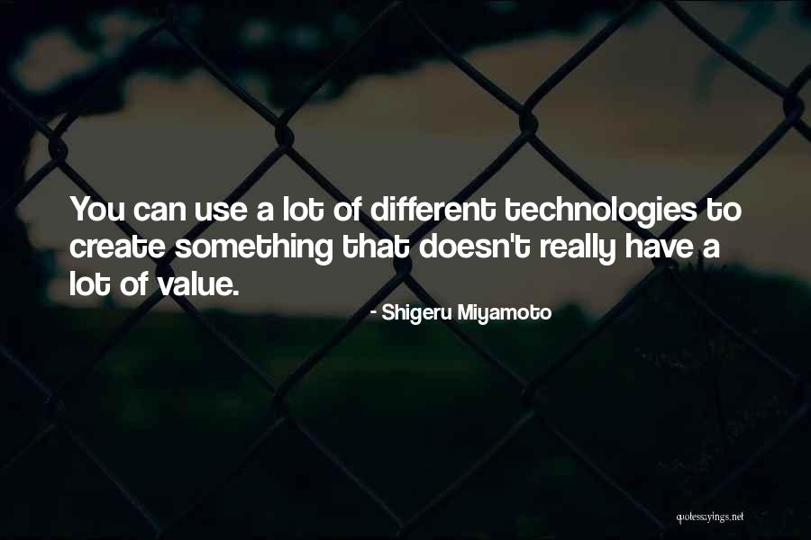 Shigeru Miyamoto Quotes 2049830