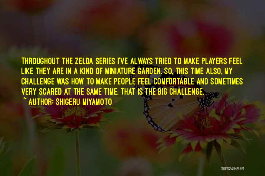 Shigeru Miyamoto Quotes 2207565