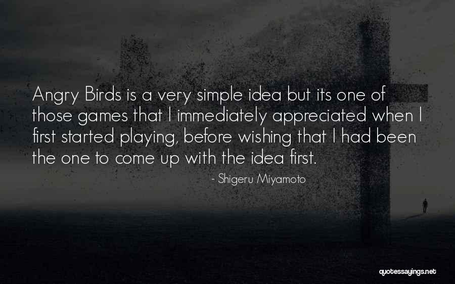 Shigeru Miyamoto Quotes 2255656 Shigeru Miyamoto Quotes 2255656
