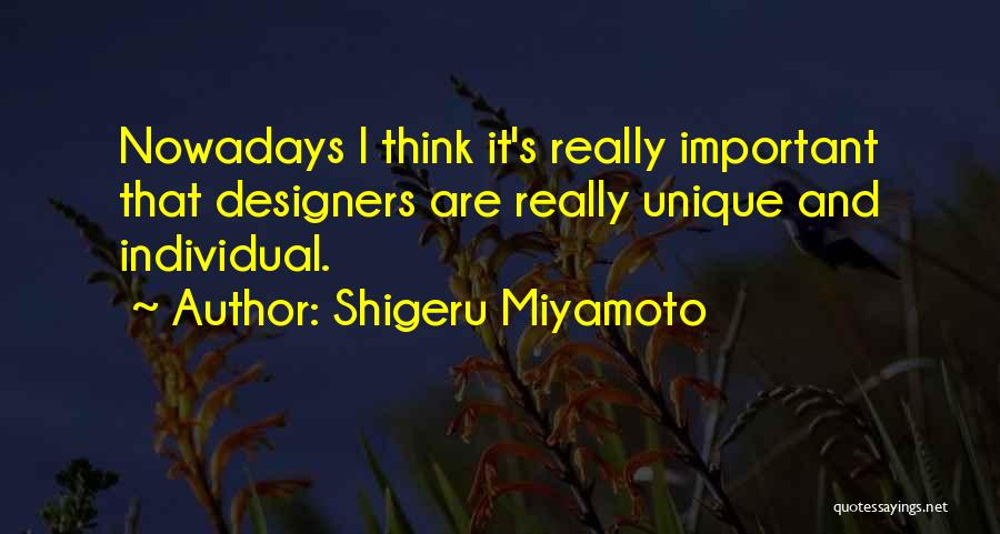 Shigeru Miyamoto Quotes 678773