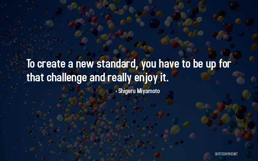 Shigeru Miyamoto Quotes 860474