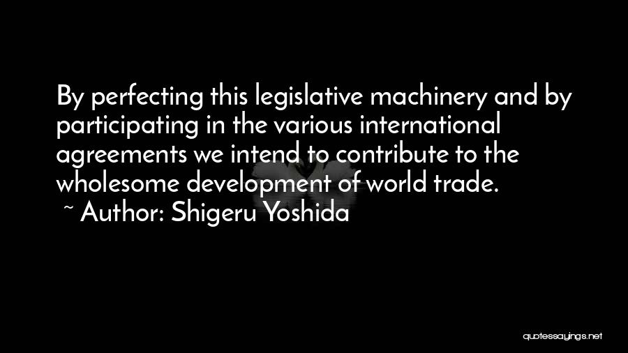 Shigeru Yoshida Quotes 1776891