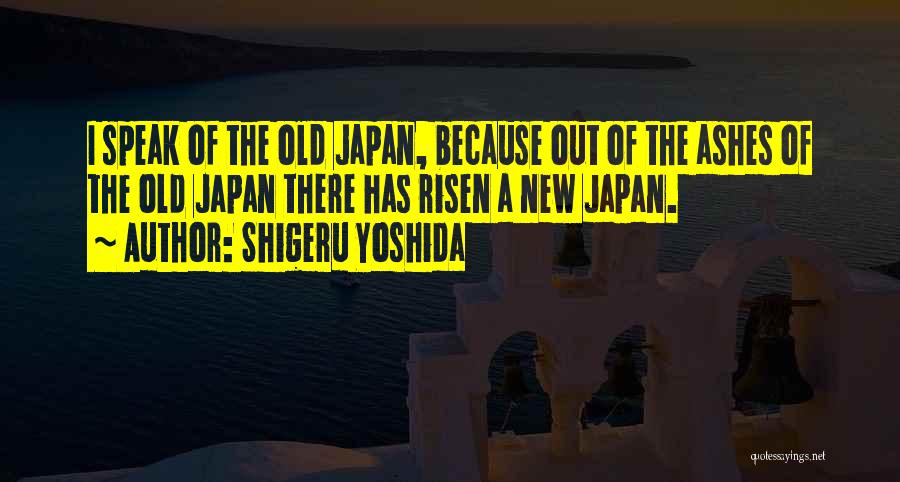 Shigeru Yoshida Quotes 2068566