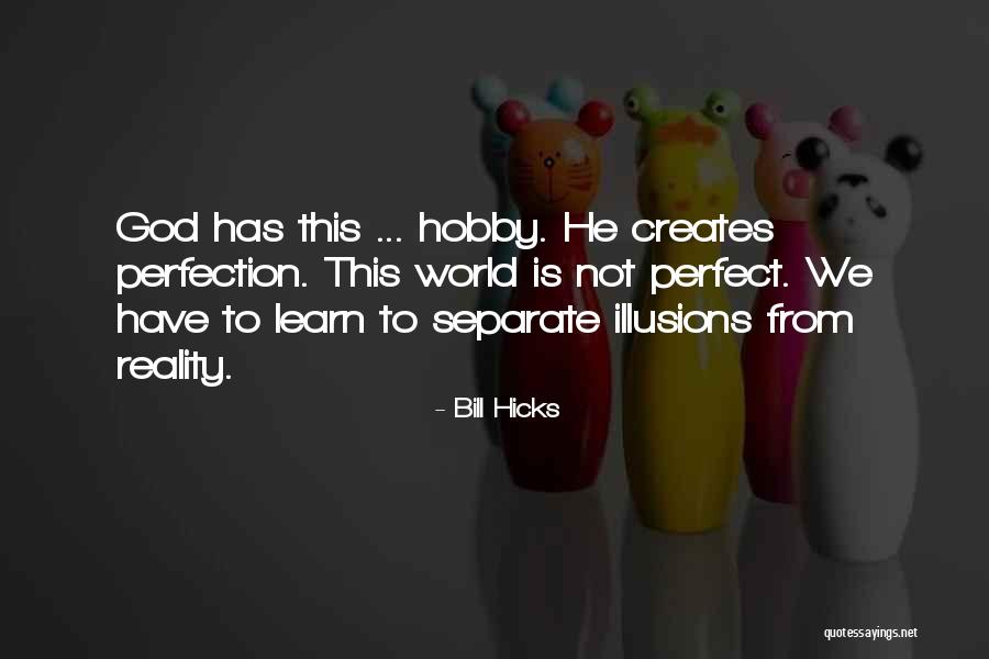 Shigeyuki Nakaji Quotes By Bill Hicks Shigeyuki Nakaji Quotes By Bill Hicks