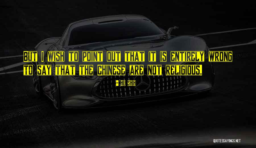Shih Quotes By Hu Shih Shih Quotes By Hu Shih