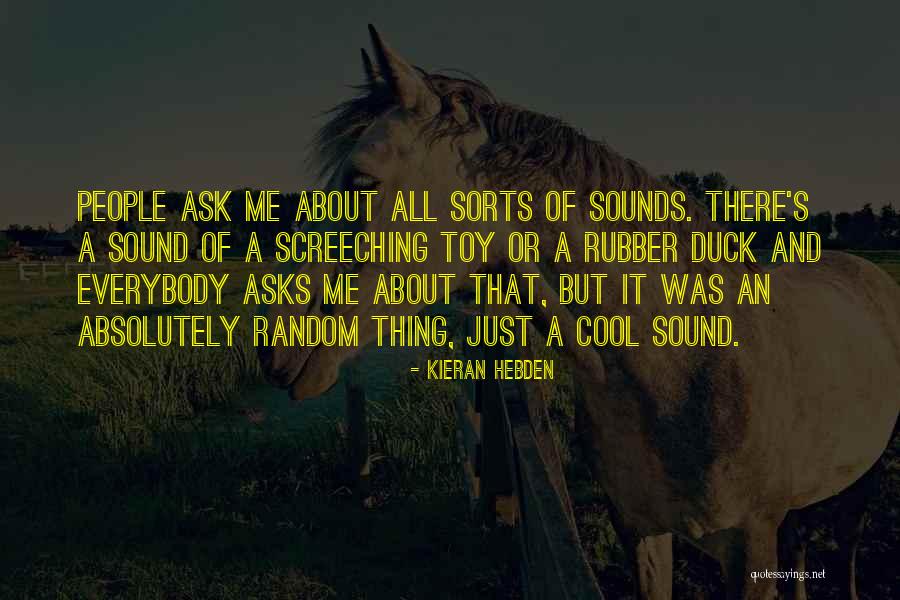 Shiibashi Hiroshi Quotes By Kieran Hebden Shiibashi Hiroshi Quotes By Kieran Hebden