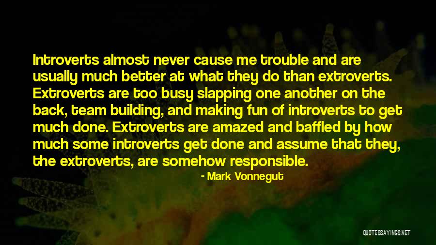Shiinabr Quotes By Mark Vonnegut Shiinabr Quotes By Mark Vonnegut