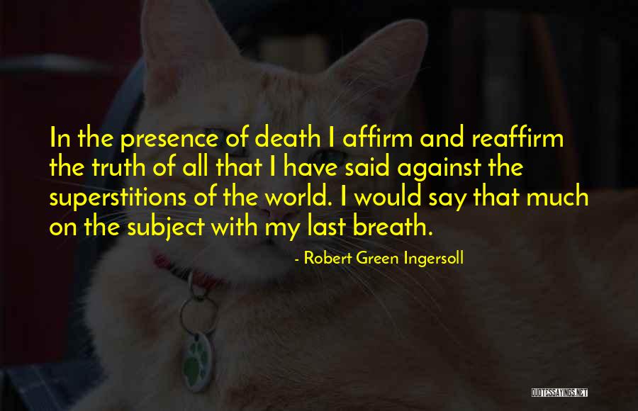 Shiism Beliefs Quotes By Robert Green Ingersoll Shiism Beliefs Quotes By Robert Green Ingersoll