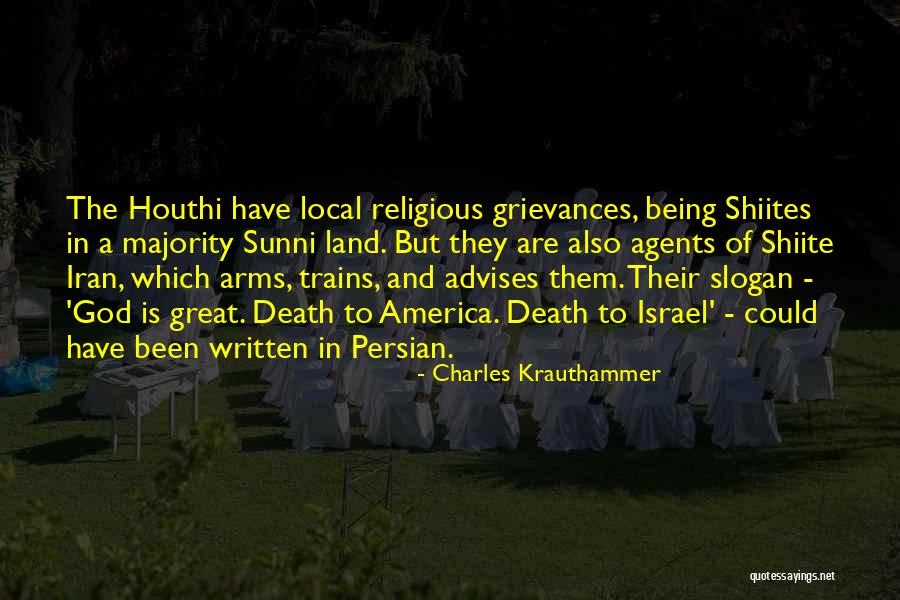Shiite Vs Sunni Quotes By Charles Krauthammer Shiite Vs Sunni Quotes By Charles Krauthammer
