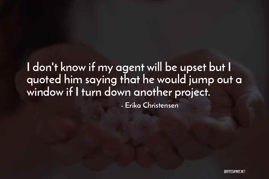 Shijie Quotes By Erika Christensen Shijie Quotes By Erika Christensen
