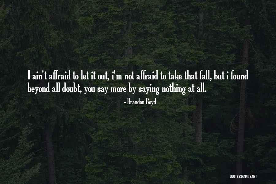 Shijith Nambiar Quotes By Brandon Boyd Shijith Nambiar Quotes By Brandon Boyd