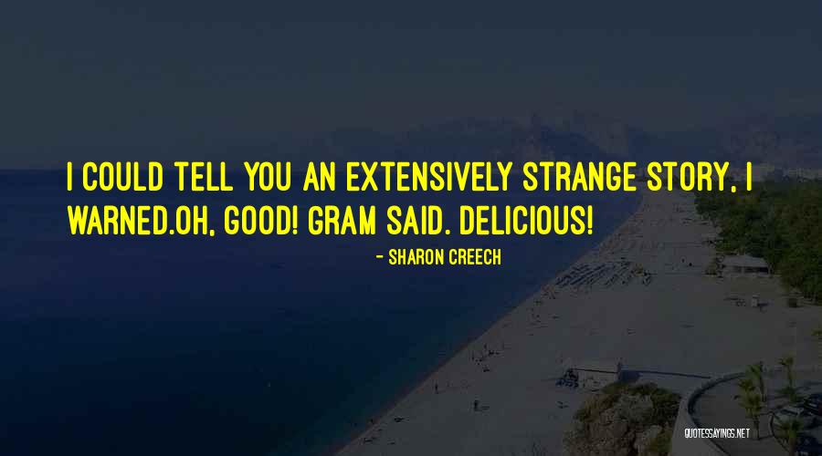 Shijou Quotes By Sharon Creech Shijou Quotes By Sharon Creech