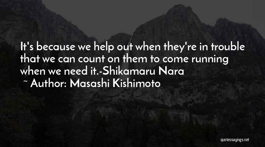 Shikamaru Quotes By Masashi Kishimoto