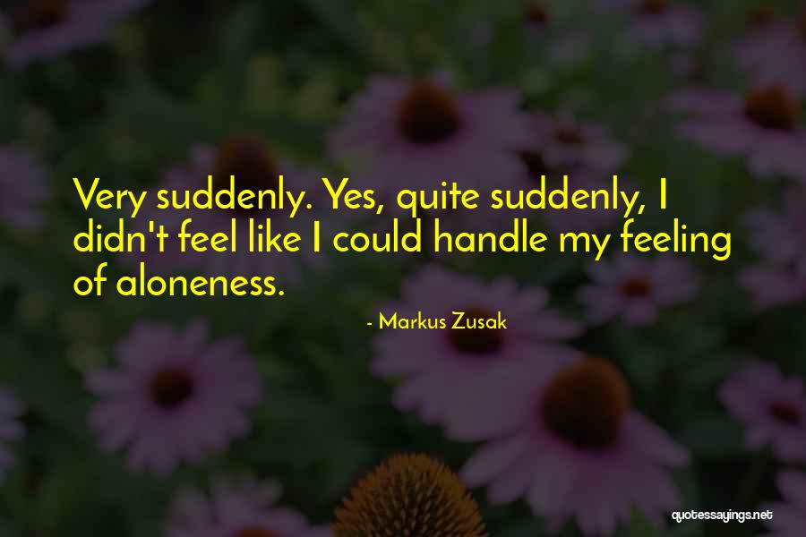 Shikamaru Wife Quotes By Markus Zusak
