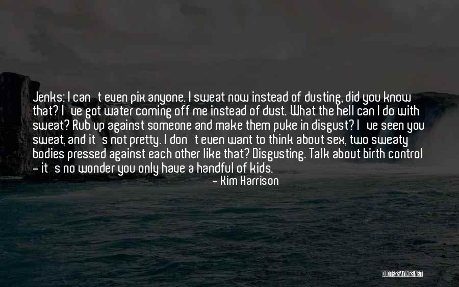 Shikar Sticks Quotes By Kim Harrison Shikar Sticks Quotes By Kim Harrison