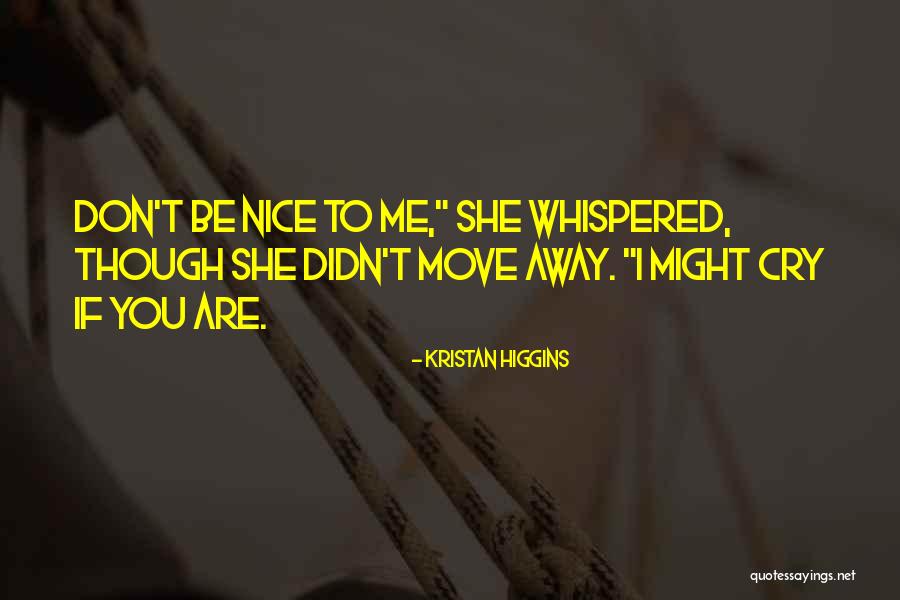 Shikari Full Quotes By Kristan Higgins Shikari Full Quotes By Kristan Higgins