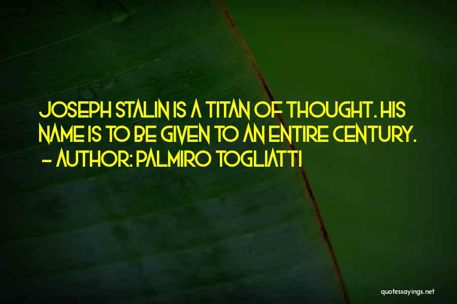 Shikastas Quotes By Palmiro Togliatti