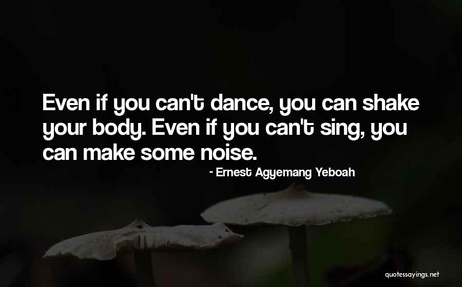 Shikiya Udon Quotes By Ernest Agyemang Yeboah Shikiya Udon Quotes By Ernest Agyemang Yeboah