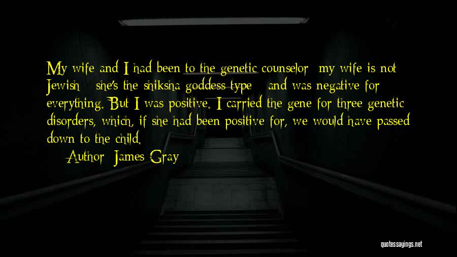 Shiksha Quotes By James Gray