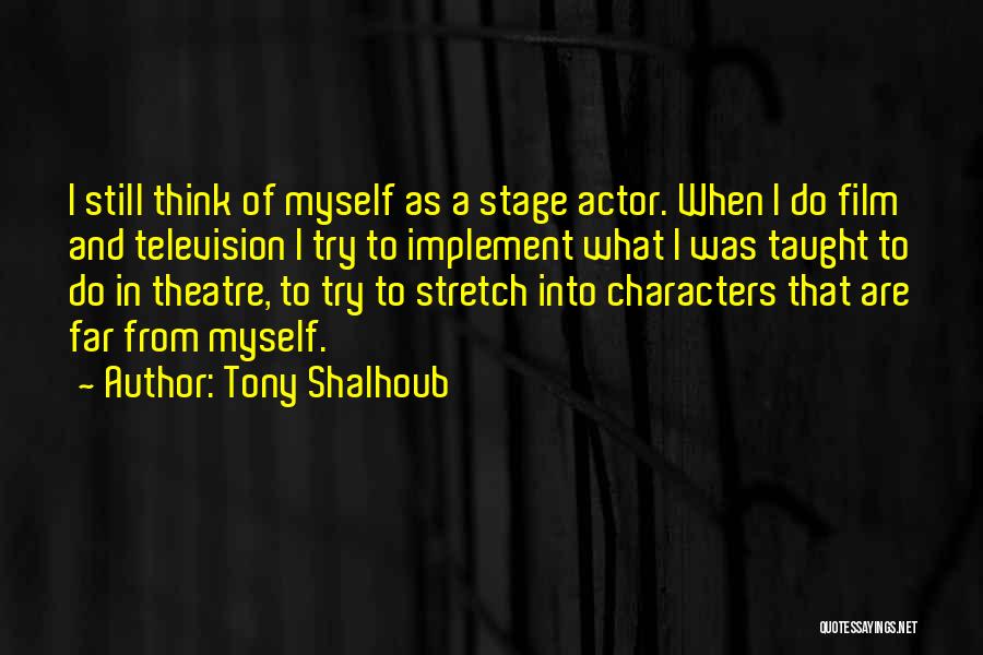 Shikshan Quotes By Tony Shalhoub