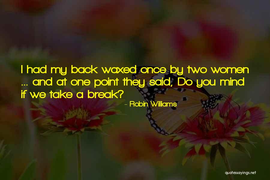 Shila Buff Quotes By Robin Williams Shila Buff Quotes By Robin Williams