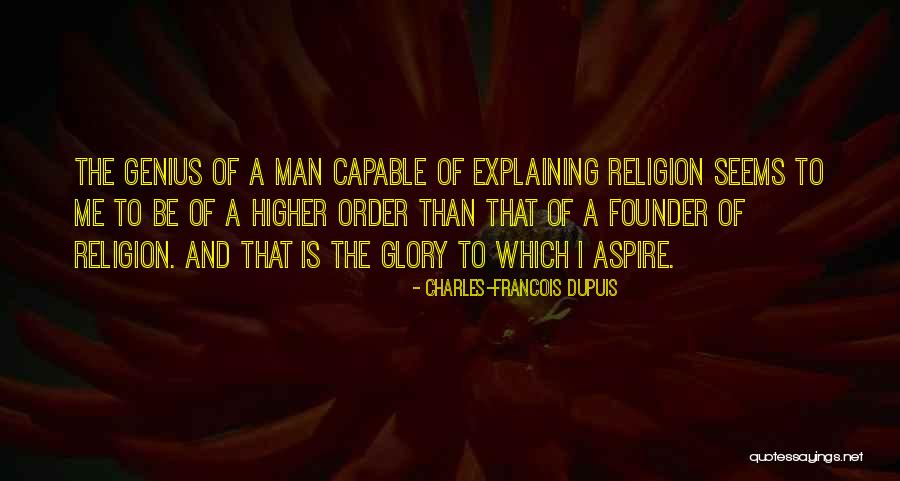 Shilingi Mbosso Quotes By Charles-Francois Dupuis Shilingi Mbosso Quotes By Charles-Francois Dupuis