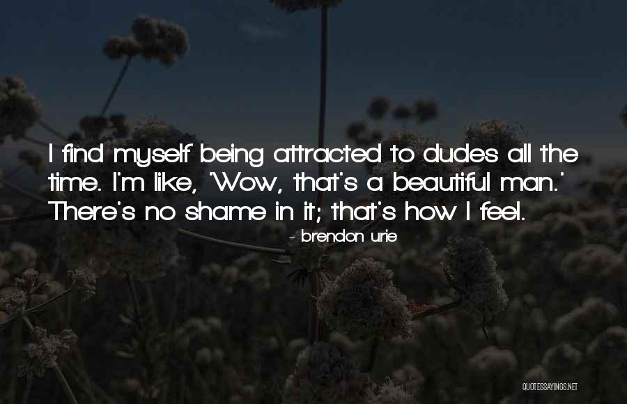 Shilla Benning Quotes By Brendon Urie Shilla Benning Quotes By Brendon Urie