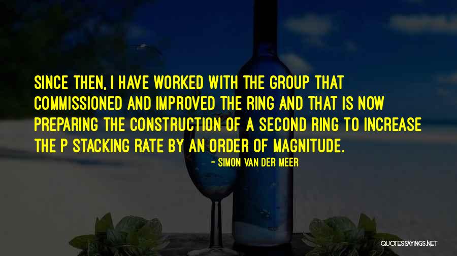 Shilla Benning Quotes By Simon Van Der Meer Shilla Benning Quotes By Simon Van Der Meer